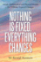 Nothing is Fixed, Everything Changes Simple Mathematical and Physical Models for Different Types of Changes