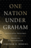 One Nation Under Graham
