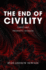 The End of Civility