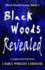 Black Woods Revealed: Black Woods Series: Book 2