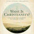 What is Christianity? : Recorded Seminar