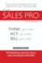 The Sales Pro Think Like a Pro, Act Like a Pro, Sell Like a Pro