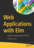 Web Applications With Elm