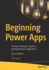 Beginning Power Apps: the Non-Developer's Guide to Building Business Applications