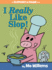 I Really Like Slop! -an Elephant and Piggie Book