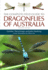 The Complete Field Guide to Dragonflies of Australia Second Edition