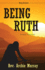 Being Ruth: The Beauty in Being Godly