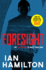 Foresight: the Lost Decades of Uncle Chow Tung: Book 2 (the Lost Decades of Uncle Chow Tung, 2)