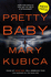Pretty Baby: a Gripping Novel of Psychological Suspense