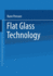 Flat Glass Technology