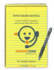 Note-Taking Manual: a Study Guide for Interpreters and Everyone Who Takes Notes