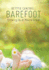 Barefoot: Growing Up at Mound Grove