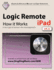 Logic Remote (Ipad)-How It Works: a New Type of Manual-the Visual Approach