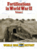 Fortifications in World War II Volume 1