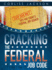 Cracking the Federal Job Code Top Secret Tips for Today's Federal Job Seeker