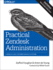2014 Pb Practical Zendesk Administration By Vaughan, Stafford; Young, Anton De