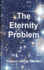 The Eternity Problem