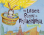 The Littlest Bunny in Philadelphia: an Easter Adventure