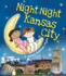 Night-Night Kansas City