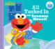 All Tucked in on Sesame Street! : an Interactive Bedtime Board Book (Playful Early Learning for Toddlers) (My First Big Storybook)