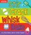 Stir Crack Whisk Bake: an Interactive Board Book About Baking for Toddlers and Kids (America's Test Kitchen Kids)