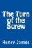 The Turn of the Screw By Henry James