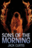 Sons of the Morning