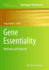 Gene Essentiality: Methods and Protocols (Methods in Molecular Biology)