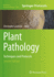 Plant Pathology: Techniques and Protocols