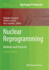 Nuclear Reprogramming: Methods and Protocols