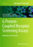 G Protein-Coupled Receptor Screening Assays: Methods and Protocols (Methods in Molecular Biology)