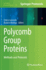 Polycomb Group Proteins: Methods and Protocols