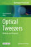 Optical Tweezers: Methods and Protocols