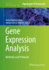 Gene Expression Analysis: Methods and Protocols (Methods in Molecular Biology, 1783)