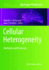 Cellular Heterogeneity: Methods and Protocols