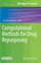 Computational Methods for Drug Repurposing