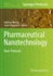Pharmaceutical Nanotechnology: Basic Protocols (Methods in Molecular Biology)