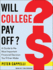 Will College Pay Off? : (Audio Cd)a Guide to the Most Important Financial Decision You'Ll Ever Make