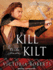 Kill Or Be Kilt: 3 (Highland Spies)