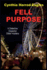 Fell Purpose