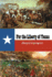 For the Liberty of Texas (Regional Classics)