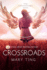 Crossroads Crossroads Saga Volume 1