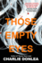 Those Empty Eyes: a Chilling Novel of Suspense With a Shocking Twist