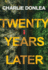 Twenty Years Later: A Riveting New Thriller