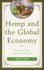 Hemp and the Global Economy: The Rise of Labor, Innovation, and Trade