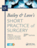 Bailey & Love's Short Practice of Surgery