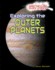 Exploring the Outer Planets (Spectacular Space Science)