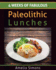 4 Weeks of Fabulous Paleolithic Lunches - LARGE PRINT