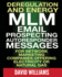 Deregulation and Energy MLM Email Prospecting Autoresponder Messages: for Network Marketing companies offering Electricity or Natural Gas