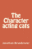 The Character acting cats: Tales of nine plus cats